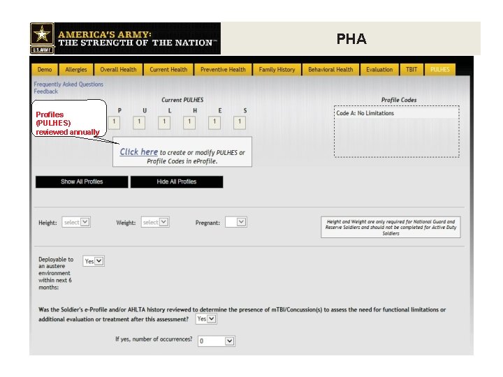 PHA Profiles (PULHES) reviewed annually 