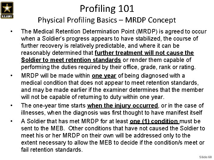 Profiling 101 Physical Profiling Basics – MRDP Concept • • The Medical Retention Determination