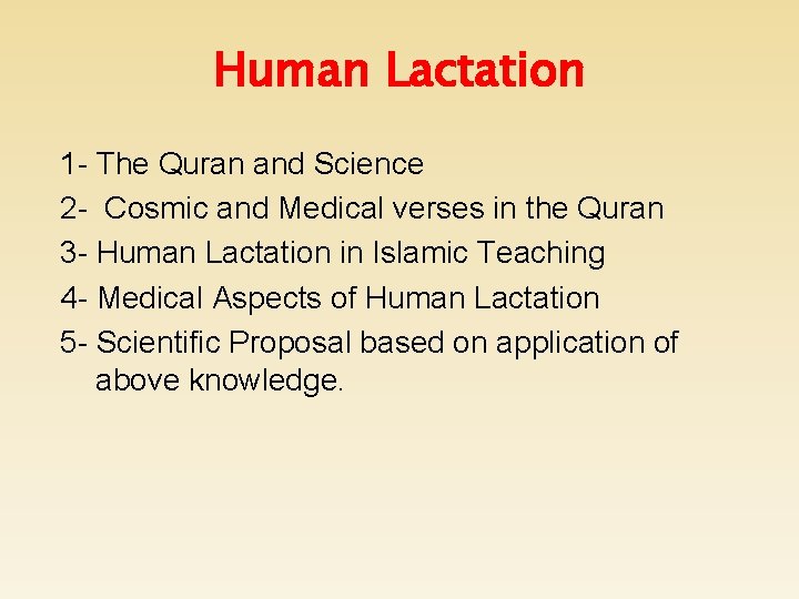 Human Lactation 1 - The Quran and Science 2 - Cosmic and Medical verses
