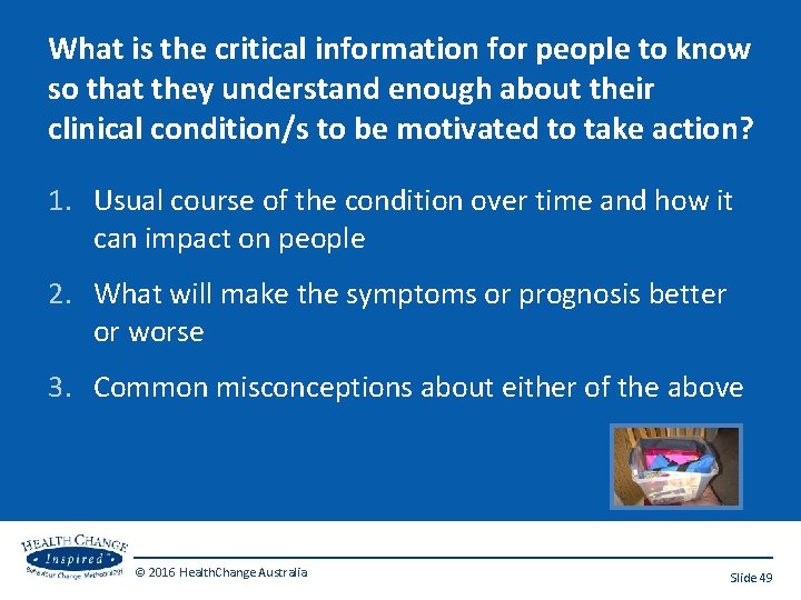 What is the critical information for people to know so that they understand enough