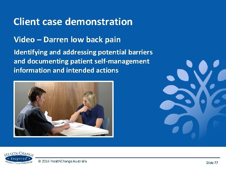 Client case demonstration Video – Darren low back pain Identifying and addressing potential barriers