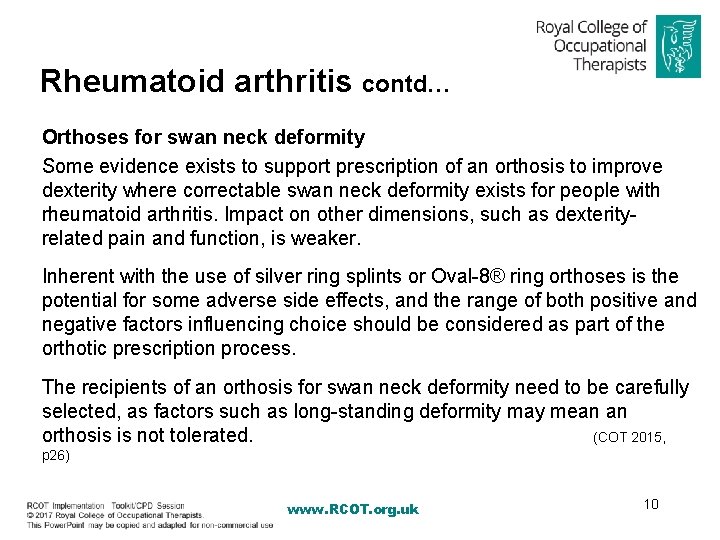 Hand wrist orthoses for adults with Rheumatological conditions