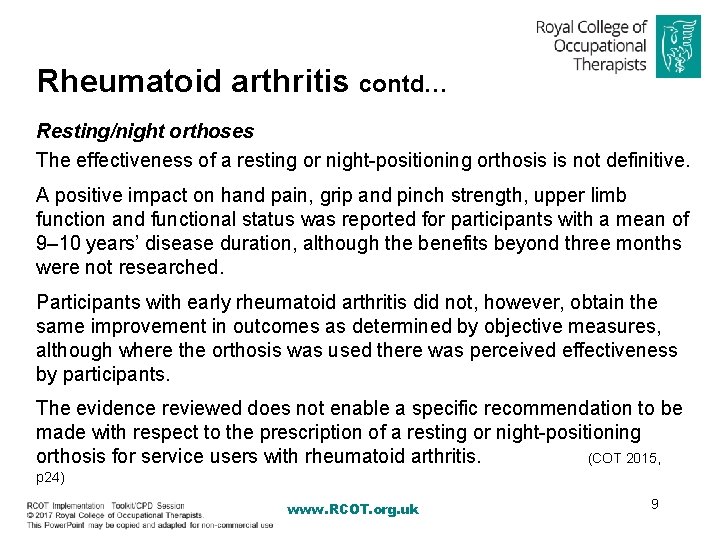 Hand wrist orthoses for adults with Rheumatological conditions