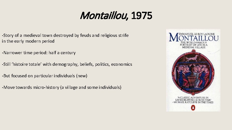 Montaillou, 1975 -Story of a medieval town destroyed by feuds and religious strife in
