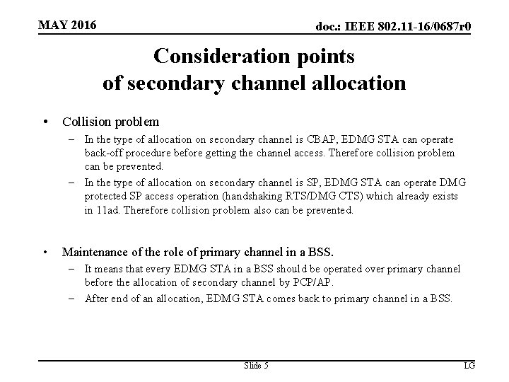 MAY 2016 doc. : IEEE 802. 11 -16/0687 r 0 Consideration points of secondary