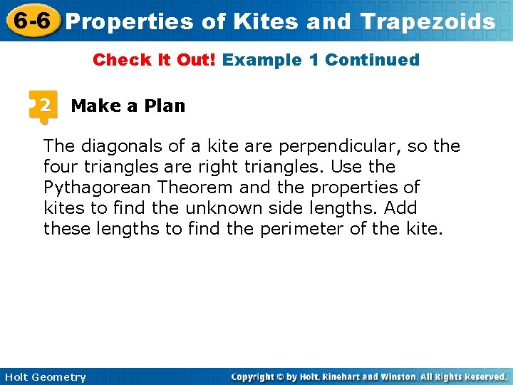 6 -6 Properties of Kites and Trapezoids Check It Out! Example 1 Continued 2