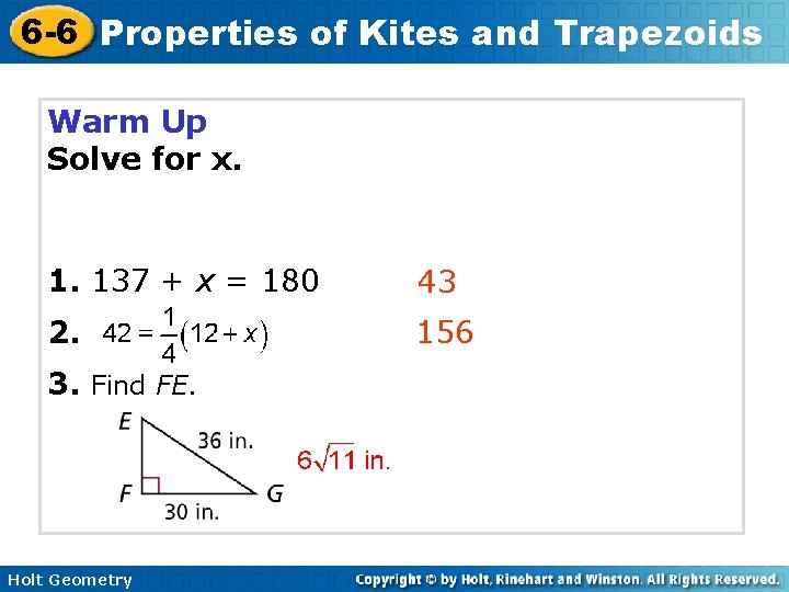 6 -6 Properties of Kites and Trapezoids Warm Up Solve for x. 1. 137