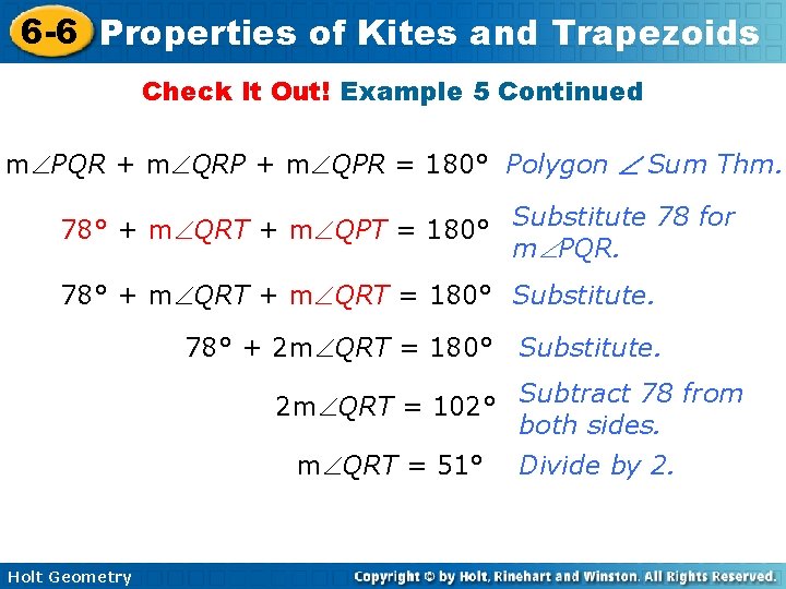 6 -6 Properties of Kites and Trapezoids Check It Out! Example 5 Continued m