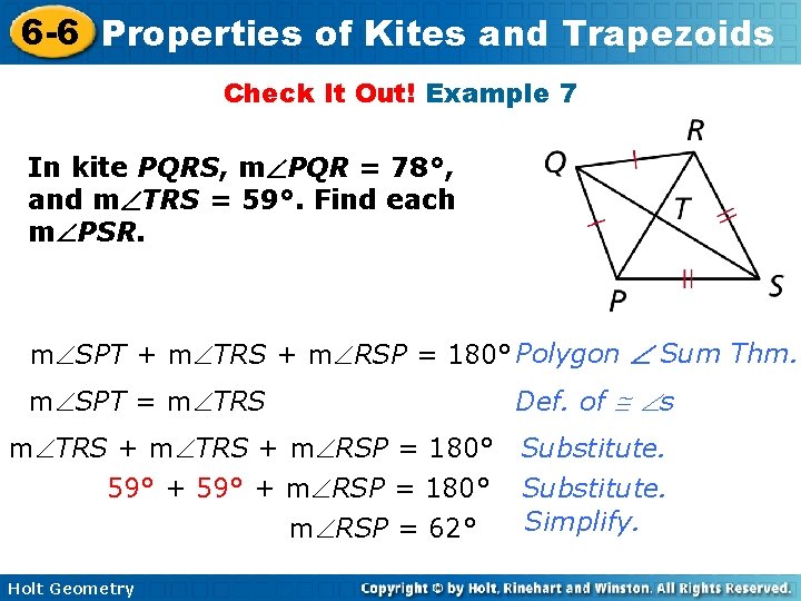 6 -6 Properties of Kites and Trapezoids Check It Out! Example 7 In kite