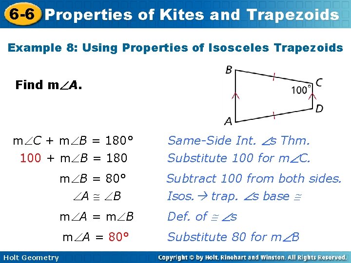 6 -6 Properties of Kites and Trapezoids Example 8: Using Properties of Isosceles Trapezoids