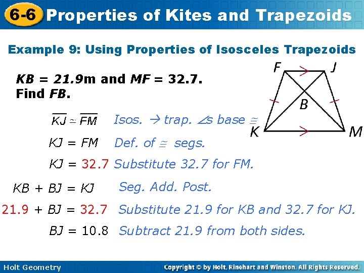 6 -6 Properties of Kites and Trapezoids Example 9: Using Properties of Isosceles Trapezoids