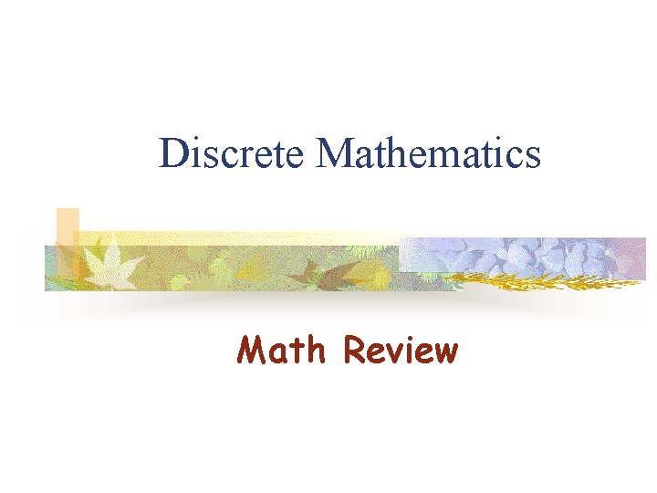 Discrete Mathematics Math Review 