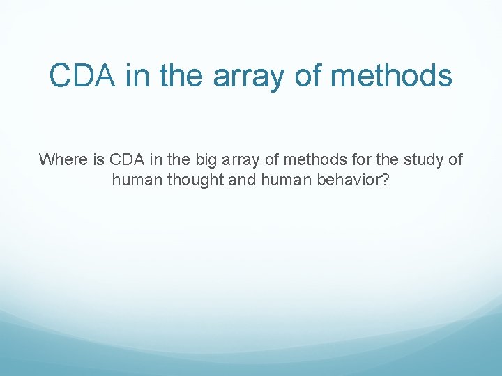 CDA in the array of methods Where is CDA in the big array of