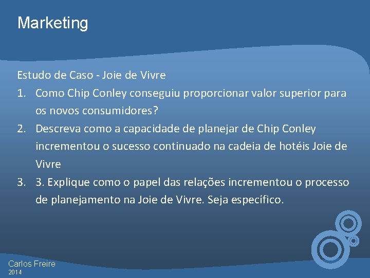 Marketing Estudo de Caso - Joie de Vivre 1. Como Chip Conley conseguiu proporcionar