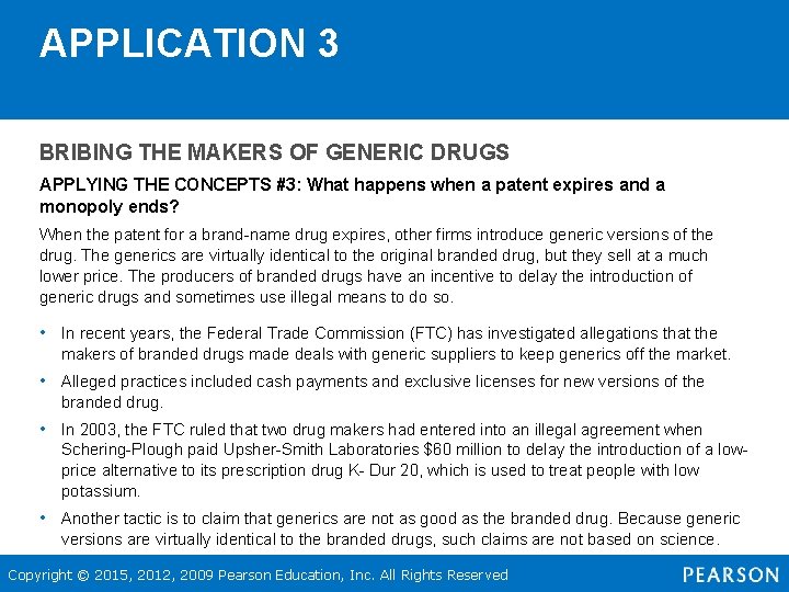 APPLICATION 3 BRIBING THE MAKERS OF GENERIC DRUGS APPLYING THE CONCEPTS #3: What happens