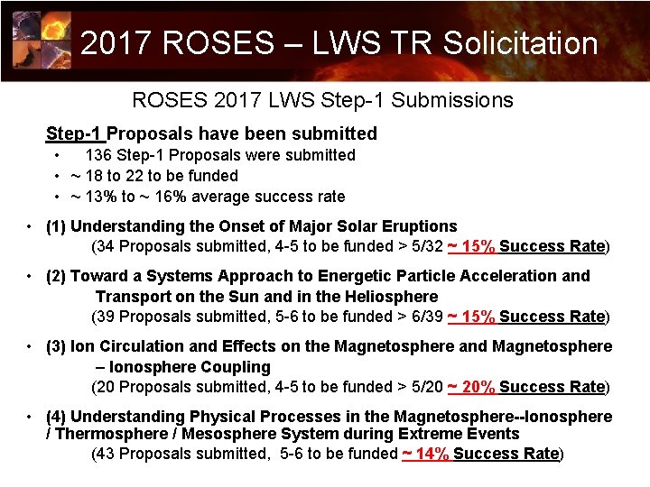 2017 ROSES – LWS TR Solicitation ROSES 2017 LWS Step-1 Submissions Step-1 Proposals have