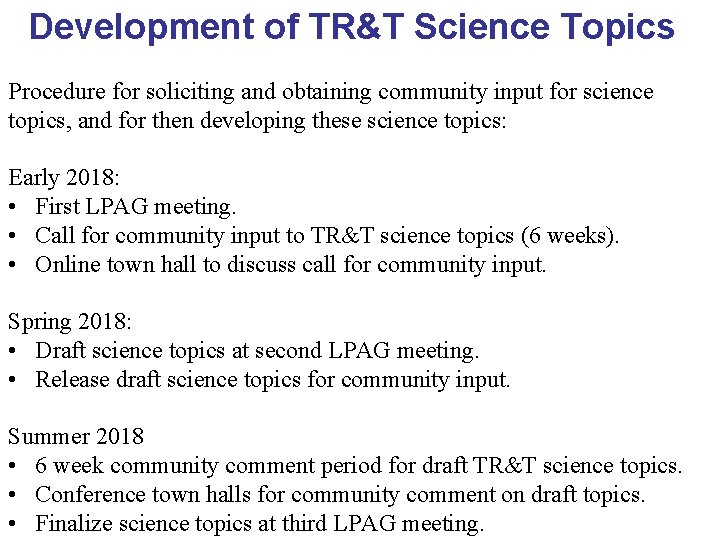 Development of TR&T Science Topics Procedure for soliciting and obtaining community input for science