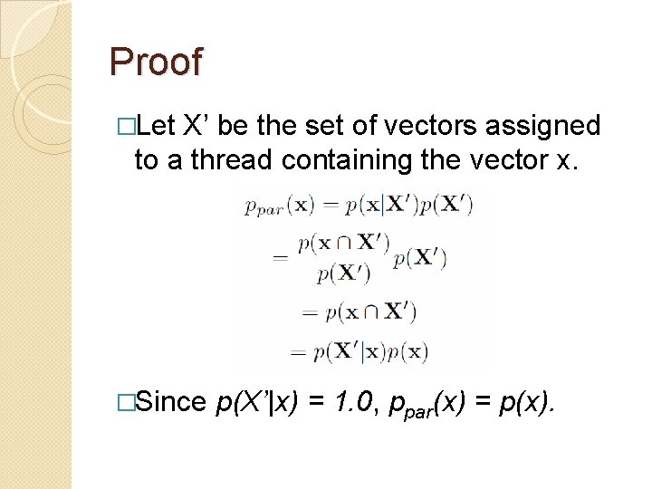 Proof �Let X’ be the set of vectors assigned to a thread containing the Proof �Let X’ be the set of vectors assigned to a thread containing the