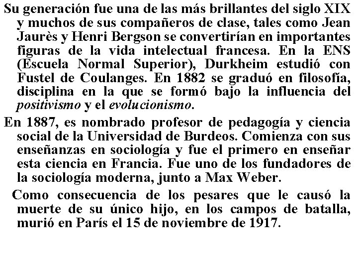 Su generación fue una de las más brillantes del siglo XIX y muchos de