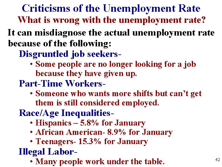Criticisms of the Unemployment Rate What is wrong with the unemployment rate? It can Criticisms of the Unemployment Rate What is wrong with the unemployment rate? It can