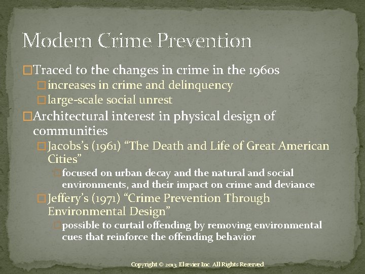 Modern Crime Prevention �Traced to the changes in crime in the 1960 s �