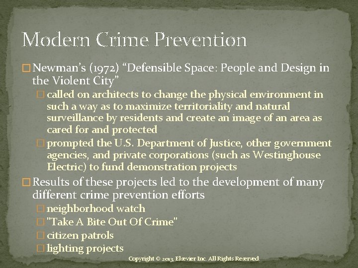 Modern Crime Prevention � Newman’s (1972) “Defensible Space: People and Design in the Violent