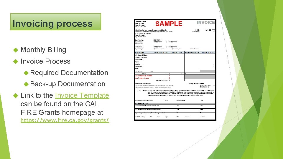 Invoicing process Monthly Billing Invoice Process Required Back-up Documentation Link to the Invoice Template