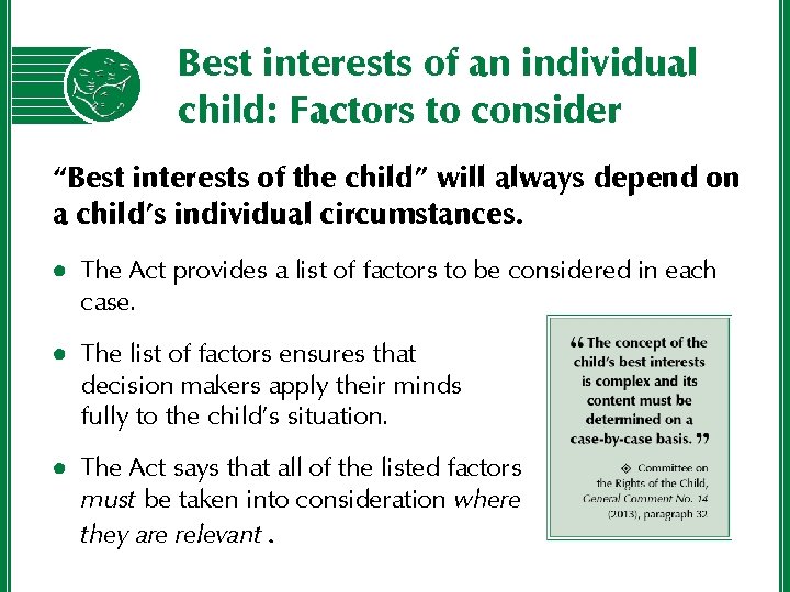 Best interests of an individual child: Factors to consider “Best interests of the child”