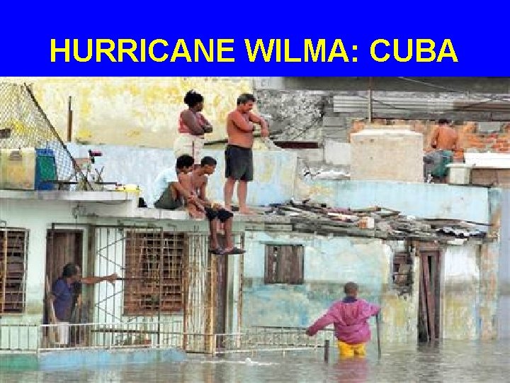 HURRICANE WILMA: CUBA 