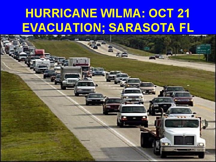 HURRICANE WILMA: OCT 21 EVACUATION; SARASOTA FL 