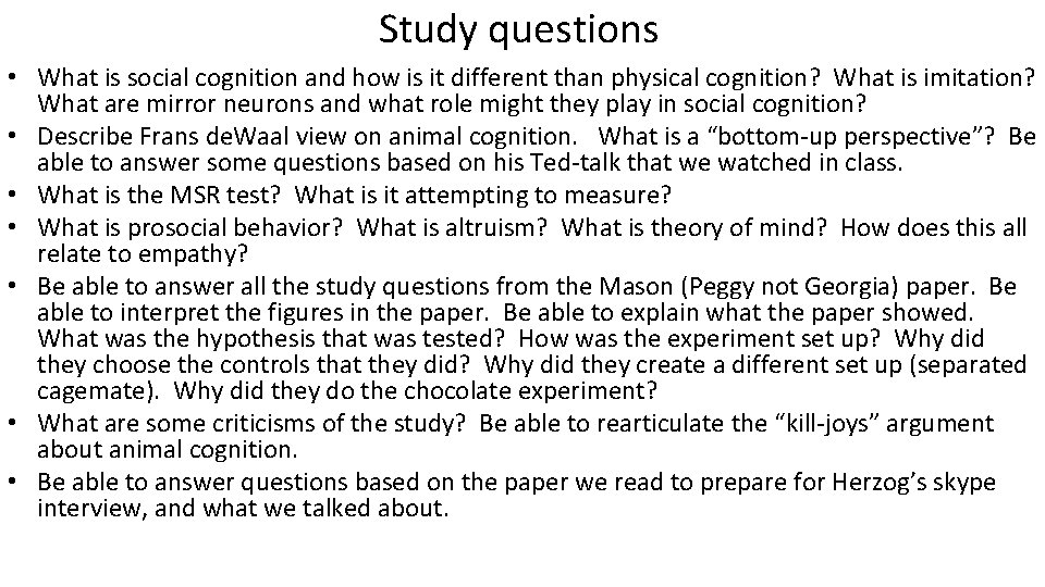 Study questions • What is social cognition and how is it different than physical Study questions • What is social cognition and how is it different than physical