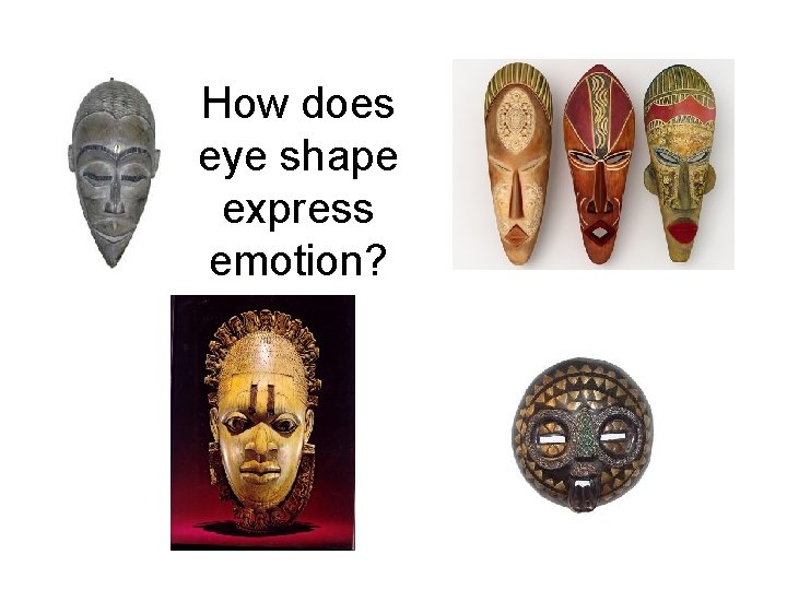 How does eye shape express emotion? 