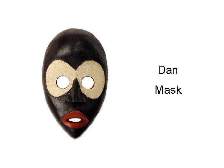 Dan Mask 
