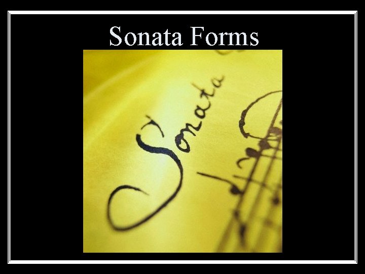 Sonata Forms 