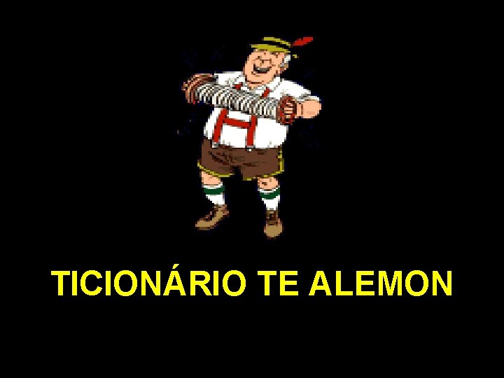 TICIONÁRIO TE ALEMON 