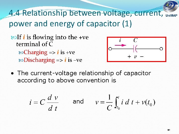 4. 4 Relationship between voltage, current, power and energy of capacitor (1) If i