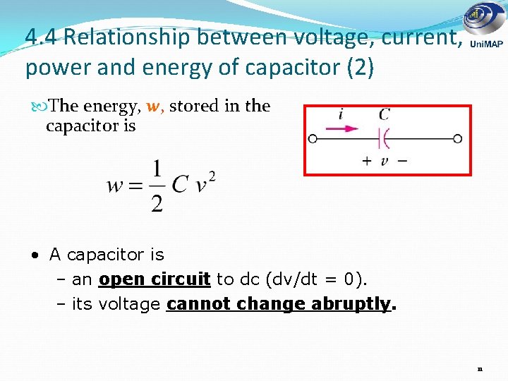 4. 4 Relationship between voltage, current, power and energy of capacitor (2) The energy,