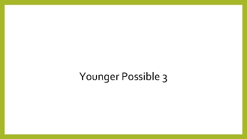 Younger Possible 3 