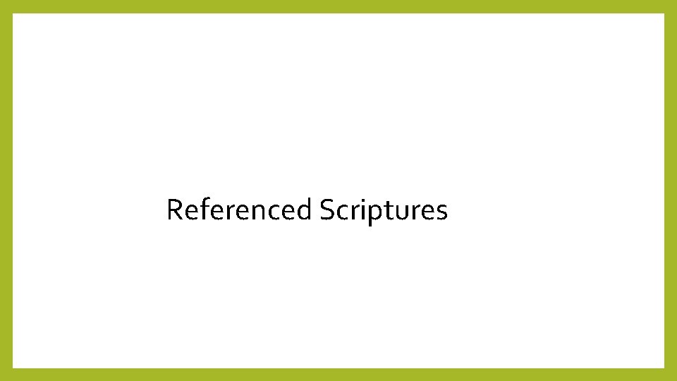 Referenced Scriptures 