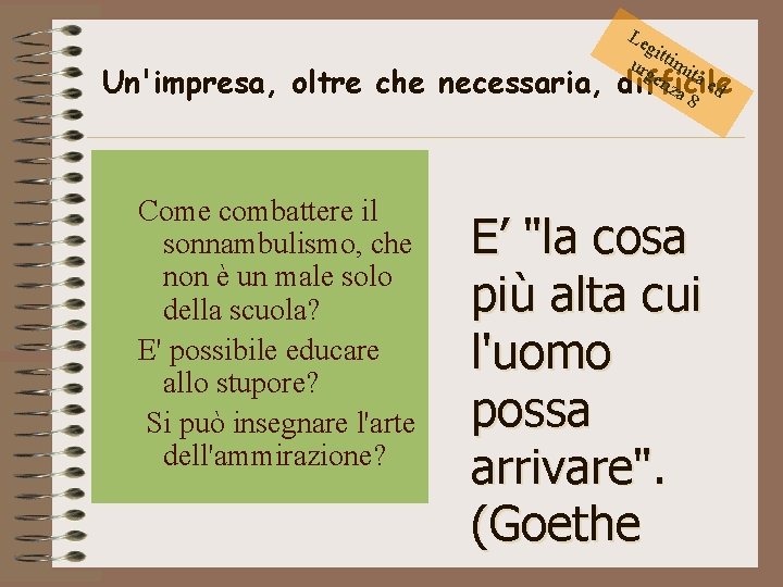 Un'impresa, oltre che necessaria, Come combattere il sonnambulismo, che non è un male solo