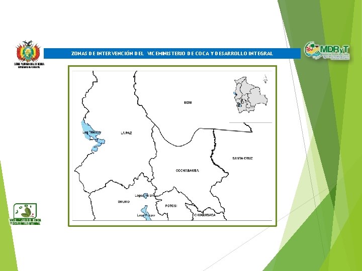 ZONAS DE INTERVENCIÓN DEL VICEMINISTERIO DE COCA Y DESARROLLO INTEGRAL 