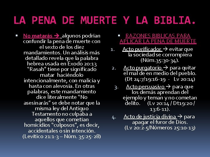 LA PENA DE MUERTE Y LA BIBLIA. No matarás algunos podrían confundir la pena