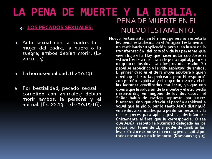 LA PENA DE MUERTE Y LA BIBLIA. 3. LOS PECADOS SEXUALES: a. Acto sexual