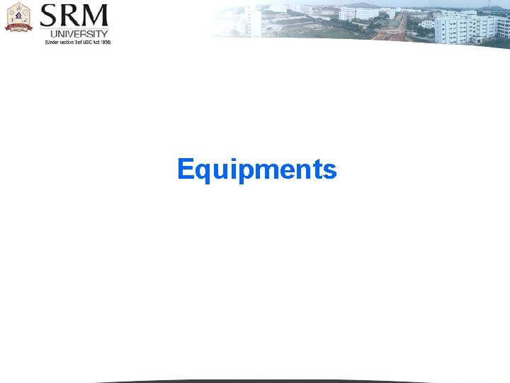 Equipments 