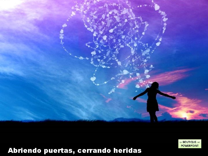 Abriendo puertas, cerrando heridas 