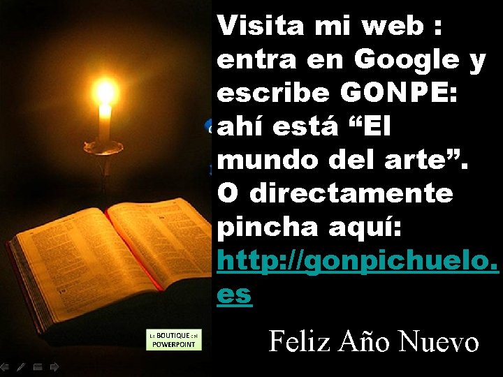 Visita mi web : entra en Google y escribe GONPE: ahí está “El mundo