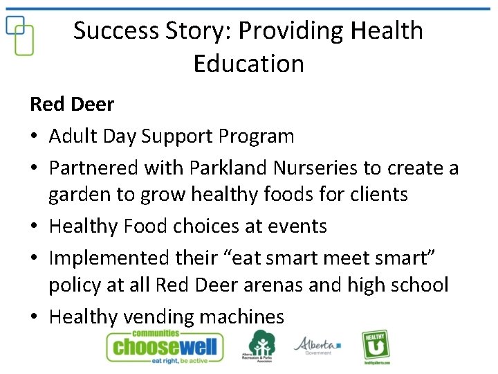 Success Story: Providing Health Education Red Deer • Adult Day Support Program • Partnered