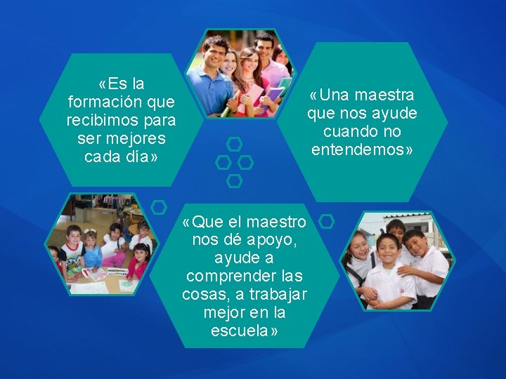  «Es la formación que recibimos para ser mejores cada día» «Una maestra que