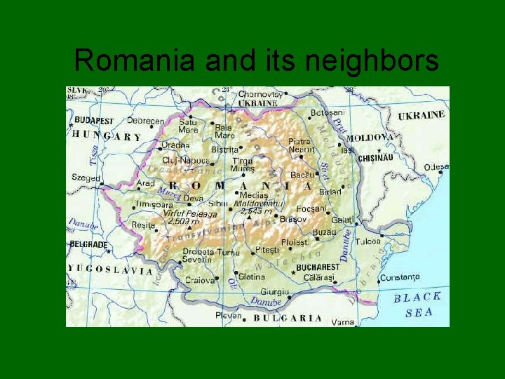 Romania and its neighbors 