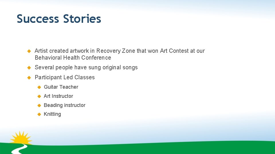 Success Stories Artist created artwork in Recovery Zone that won Art Contest at our